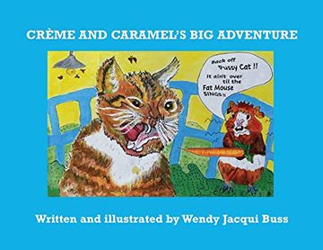 Libro Crème and Caramel'S big Adventure: The Tale of two Brave Little ...