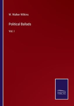 portada Political Ballads: Vol. I (en Inglés)