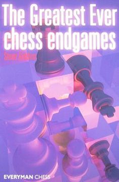 portada the greatest ever chess endgames