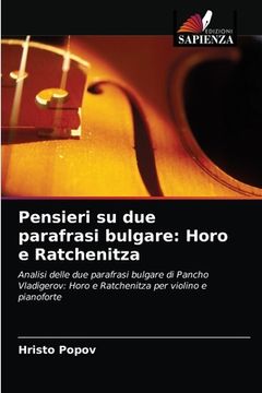 portada Pensieri su due parafrasi bulgare: Horo e Ratchenitza (en Italiano)