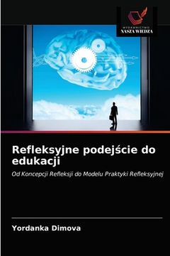 portada Refleksyjne podejście do edukacji (en Polaco)