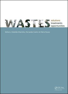 portada Wastes 2015 - Solutions, Treatments and Opportunities: Selected Papers from the 3rd Edition of the International Conference on Wastes: Solutions, Trea (en Inglés)