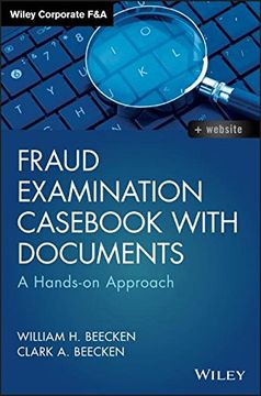 portada Fraud Examination Cas with Documents: A Hands-on Approach (Wiley Corporate F&A) (en Inglés)