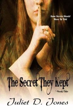 portada The Secret They Kept: Some Secrets Should Never Be Told: Volume 1 (The Tacet Septenary Series)