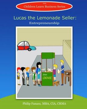 portada Lucas the Lemonade Seller: Entrepreneurship (en Inglés)