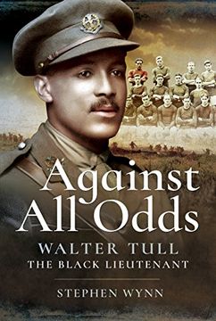 portada Against All Odds: Walter Tull the Black Lieutenant