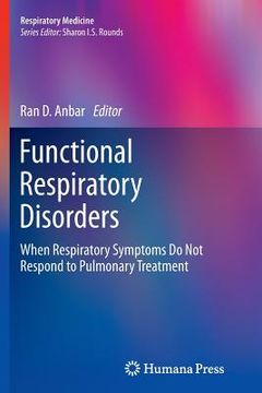 portada Functional Respiratory Disorders: When Respiratory Symptoms Do Not Respond to Pulmonary Treatment (in English)