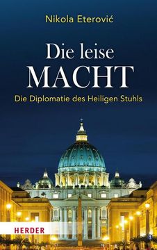 portada Die Leise Macht: Die Diplomatie Des Heiligen Stuhls (en Alemán)