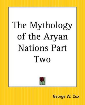 portada the mythology of the aryan nations part two (en Inglés)