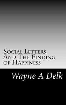 portada Social Letters And The Finding of Happiness (en Inglés)