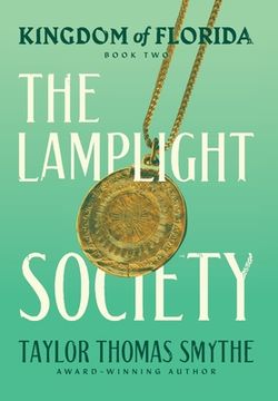 portada Kingdom of Florida: The Lamplight Society (en Inglés)