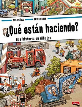 ¿Qué Están Haciendo? Una Historia En Dibujos (Pequeñológuez)