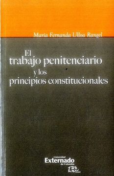 portada EL TRABAJO PENITENCIARIO Y LOS PRINCIPIOS CONSTITUCIONALES