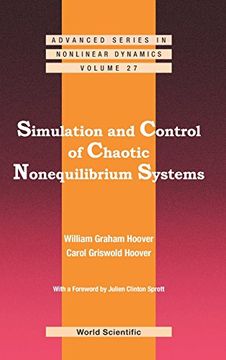 portada Simulation And Control Of Chaotic Nonequilibrium Systems: With A Foreword By Julien Clinton Sprott (Advanced Series in Nonlinear Dynamics)