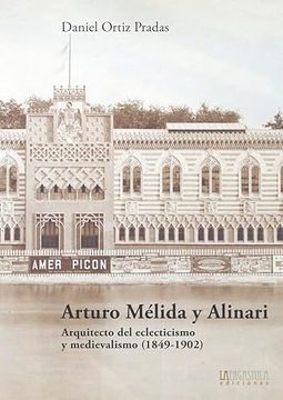 portada Arturo Melida y Alinari (in Spanish)