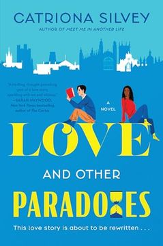 portada Love and Other Paradoxes: A Novel