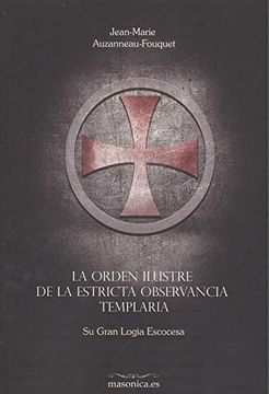 portada La Orden Ilustre de la Estricta Observancia Templaria