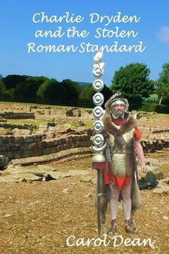 portada Charlie Dryden and the Stolen Roman Standard (en Inglés)