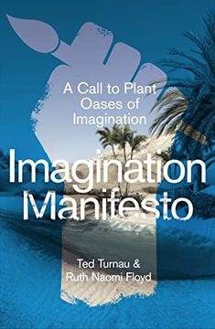 portada Imagination Manifesto: A Call to Plant Oases of Imagination (in English)