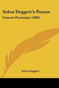 portada solon doggett's poems: unseen footsteps (1896) (in English)