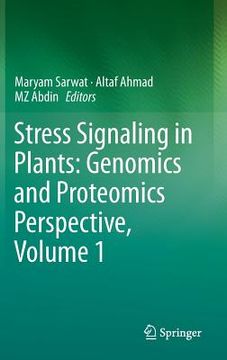 portada stress signaling in plants: genomics and proteomics perspective, volume 1 (en Inglés)