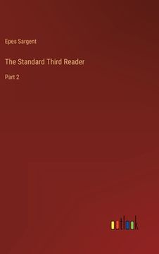 portada The Standard Third Reader: Part 2 (en Inglés)