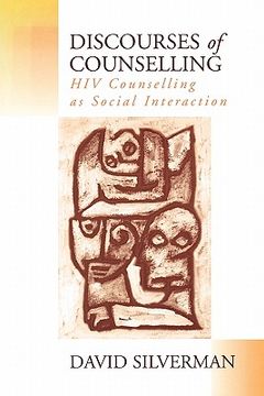 portada discourses of counselling: hiv counselling as social interaction