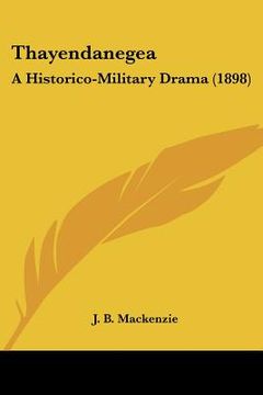 portada thayendanegea: a historico-military drama (1898) (en Inglés)