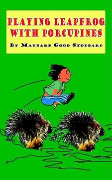 portada playing leapfrog with porcupines (in English)