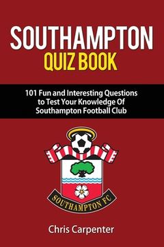 portada Southampton FC Quiz Book (en Inglés)