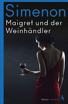 portada Maigret und der Weinhändler: Roman (Kommissar Maigret) (en Alemán)