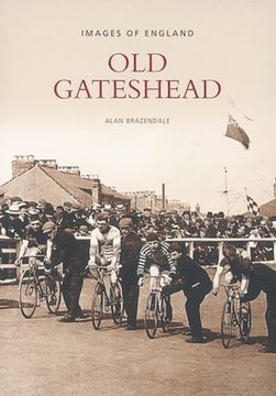 portada Old Gateshead (Images of England) (in English)