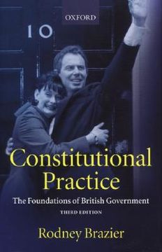 portada constitutional practice: the foundations of british government (en Inglés)