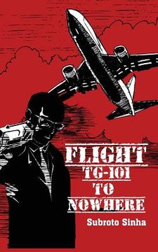 portada Flight Tg-101 to Nowhere (en Inglés)