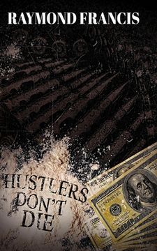portada Hustlers Don't Die (in English)