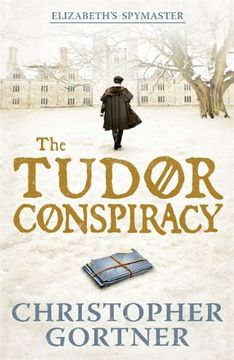 portada The Tudor Conspiracy: Elizabeth's Spymaster Two (Elizabeths Spymaster 2)