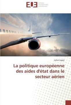 portada La politique européenne des aides d'état dans le secteur aérien (Omn.Univ.Europ.) (French Edition)
