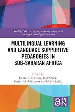 portada Multilingual Learning and Language Supportive Pedagogies in Sub-Saharan Africa (Routledge Series in Language and Content Integrated Teaching & Plurilingual Education) (en Inglés)