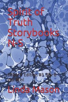 portada Spirit of Truth Storybooks N-S: Editor's Edition #3 Blk. & Wt. Mini (en Inglés)