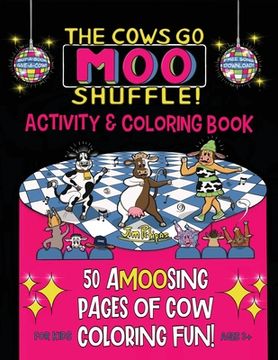 portada The Cows Go Moo Shuffle! Activity & Coloring Book (en Inglés)