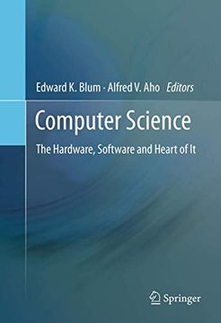 portada Computer Science: The Hardware, Software and Heart of it
