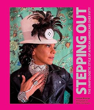 portada Stepping Out: The Unapologetic Style of African Americans Over Fifty 