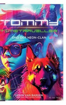portada Tommy Timetraveller und der Neon-Clan