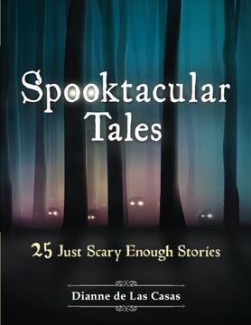 portada Spooktacular Tales: 25 Just Scary Enough Stories