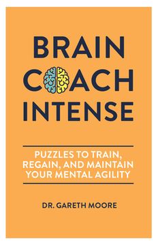 portada Brain Coach Intense: Puzzles to Train, Regain, and Maintain Your Mental Agility