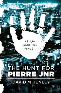 portada The Hunt for Pierre jnr (Hunt for Pierre Jnr, 01) (en Inglés)