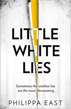 portada Little White Lies: The Most Addictive and Thrilling Debut of 2020! (en Inglés)
