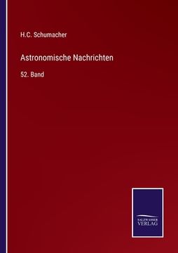 portada Astronomische Nachrichten: 52. Band (en Alemán)