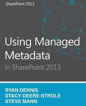 portada Using Managed Metadata in SharePoint 2013