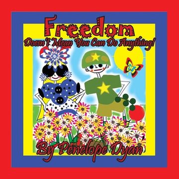 portada Freedom Doesn't Mean You Can Do Anything! (in English)